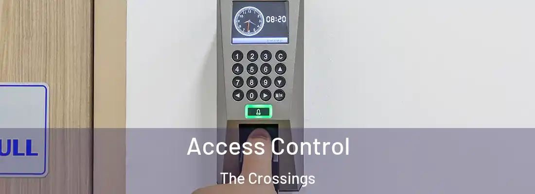  Access Control The Crossings