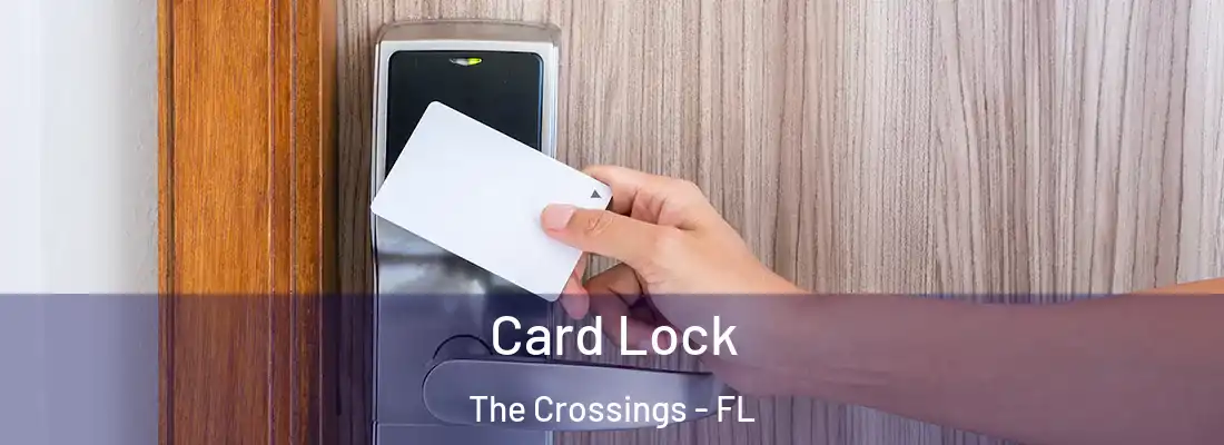  Card Lock The Crossings - FL