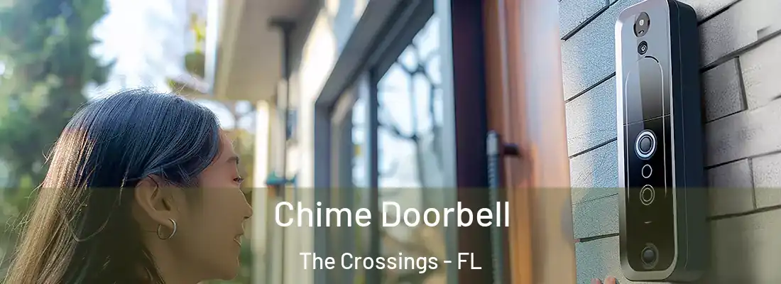 Chime Doorbell The Crossings - FL