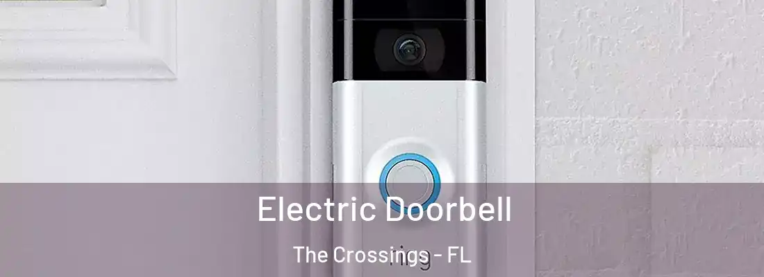 Electric Doorbell The Crossings - FL
