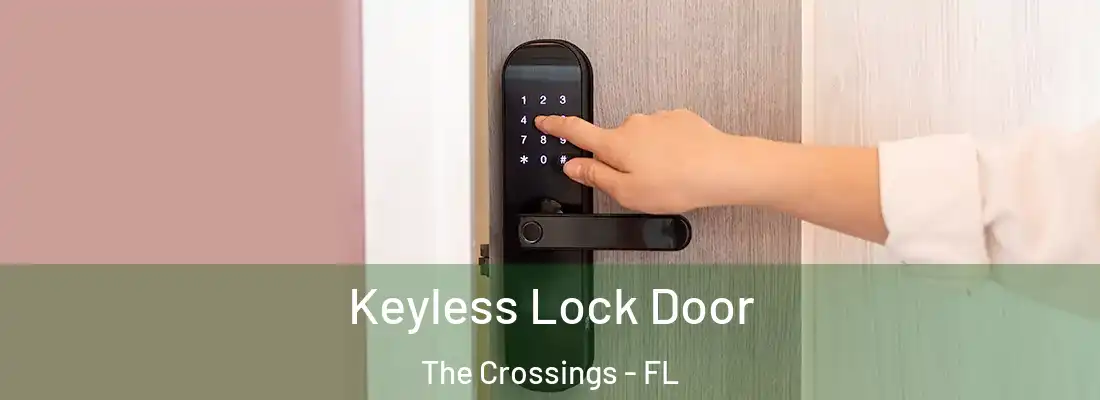 Keyless Lock Door The Crossings - FL