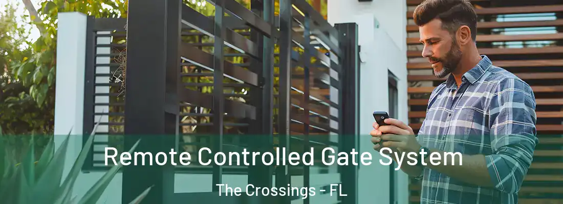 Remote Controlled Gate System The Crossings - FL