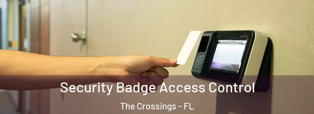 Security Badge Access Control The Crossings - FL