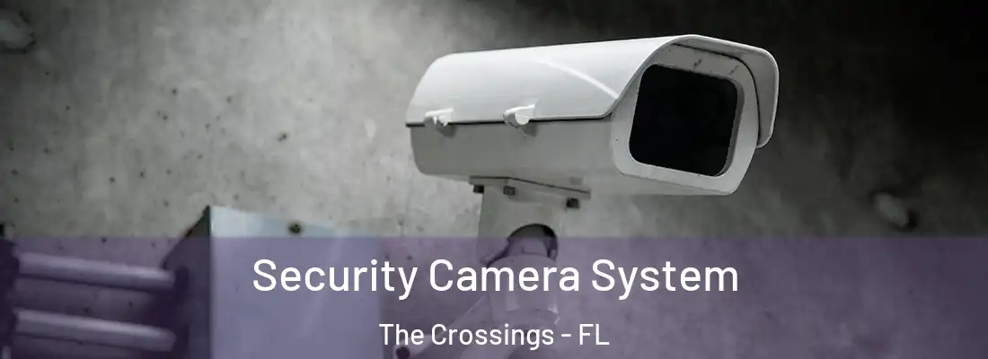 Security Camera System The Crossings - FL