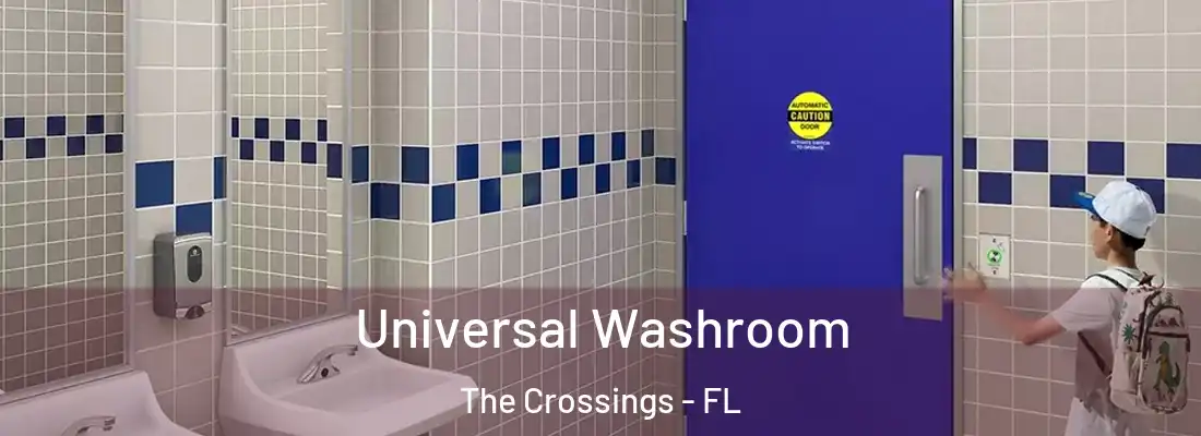 Universal Washroom The Crossings - FL